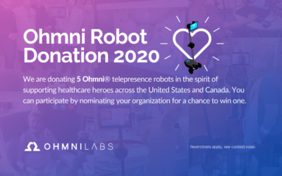 Telepresence for Healthcare: Ohmni Robot Donation 2020