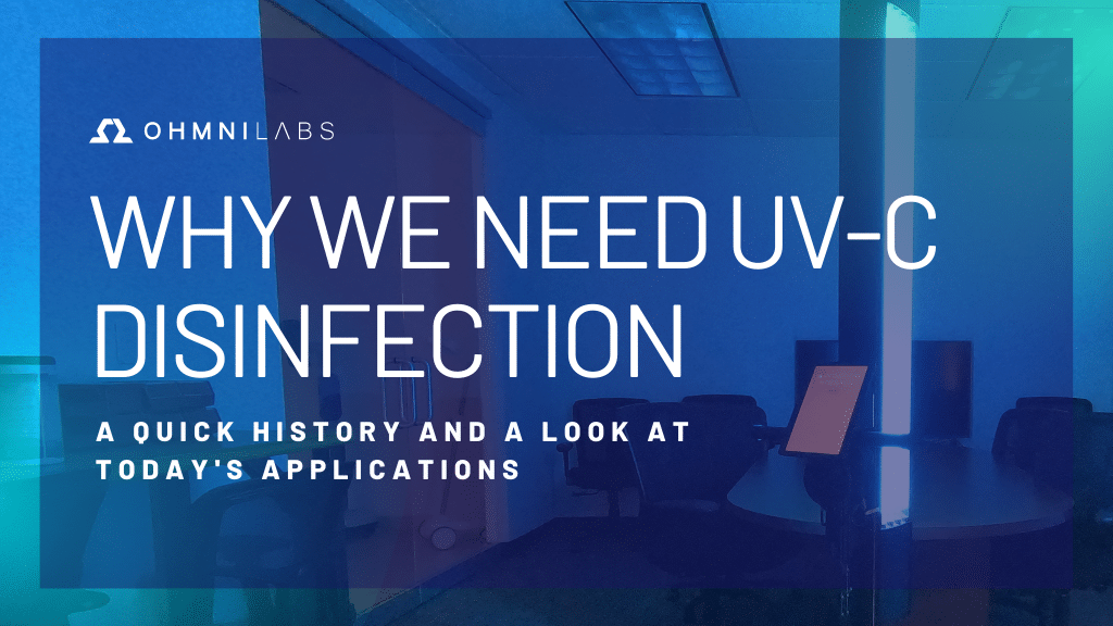 Why We Need UV-C Disinfection, OhmniClean