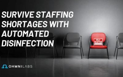 Survive Staffing Shortages with Automated Disinfection