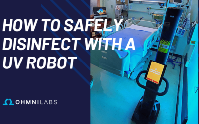 How to Safely Disinfect with a UV Robot