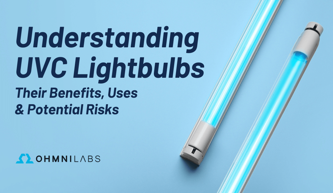 Understanding UVC Lightbulbs: Their Benefits, Uses, and Potential Risks