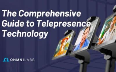 Exploring Telepresence Technology – A Guide to Boundless Communication