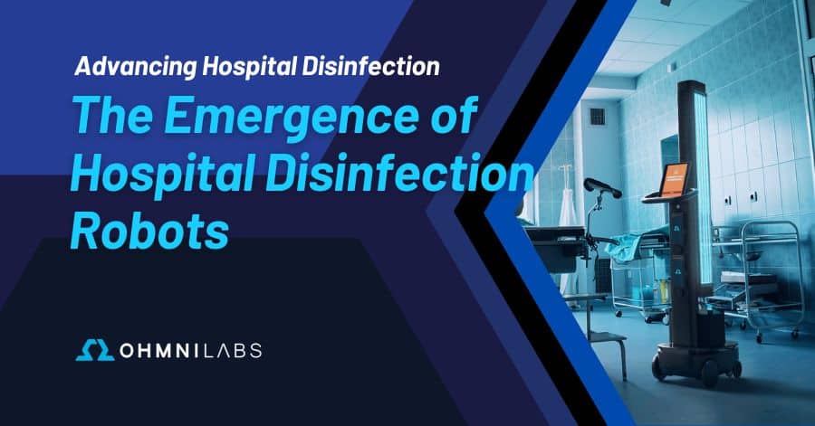 Advancing Hospital Disinfection: The Emergence of Hospital Disinfection Robots